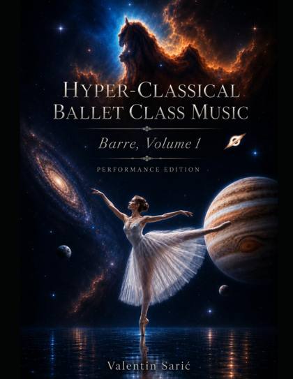 Cover of Hyper-Classical Ballet Class Music — Barre, Volume 1